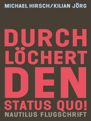 cover image of Durchlöchert den Status quo!
